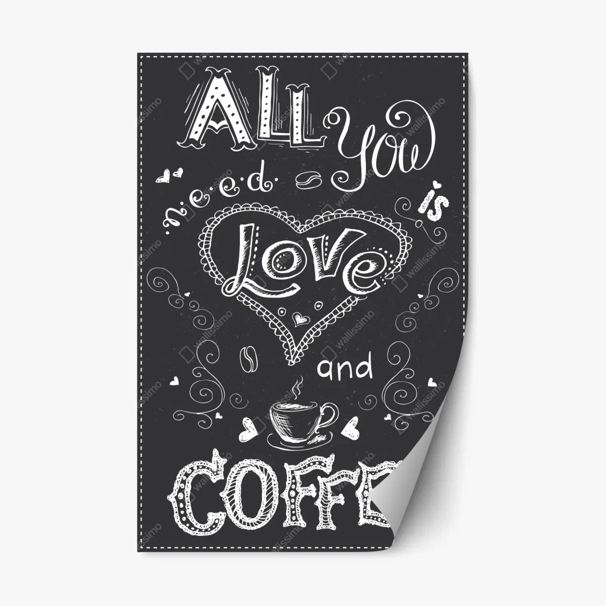 Repositionable sticker all you need is love and coffee ⁕ Wallissimo® Repositionable sticker all you need is love and coffee ⁕ Wallissimo®