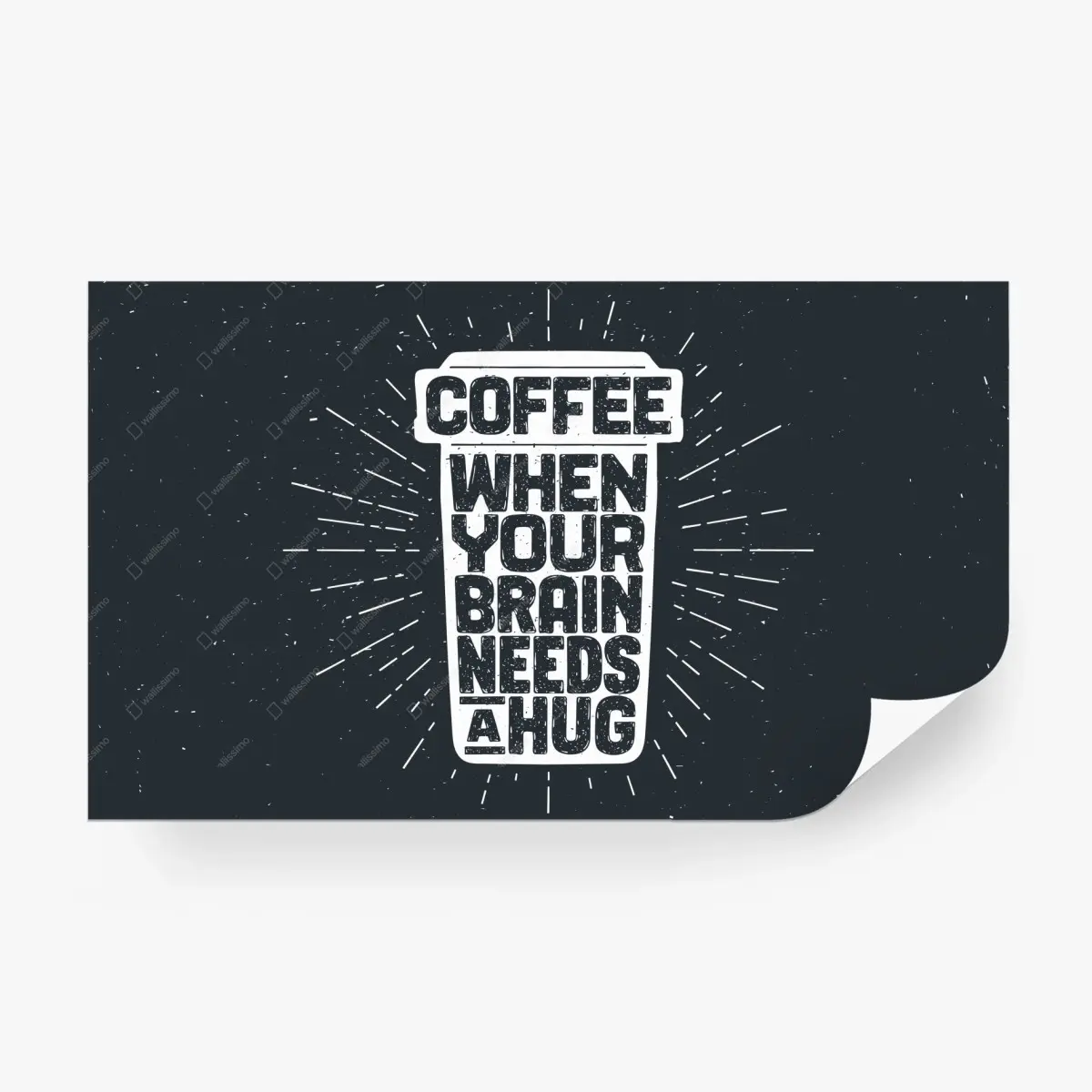 Wall mural coffee when your brain needs a hug vintage typography art • Wallissimo®